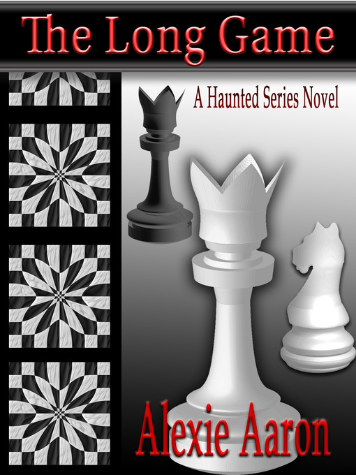 Title details for The Long Game by Alexie Aaron - Available